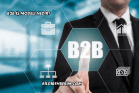 B2B İş Modeli Nedir?