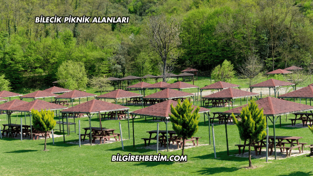 Bilecik Piknik Alanları