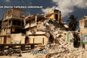 Deprem Öncesi Yapılması Gerekenler