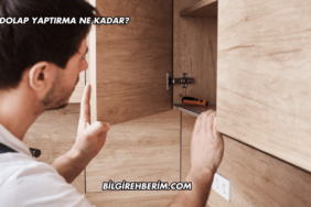 Dolap Yaptırma Ne Kadar?
