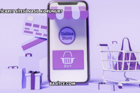 E-Ticaret Sitesi Nasıl Korunur?