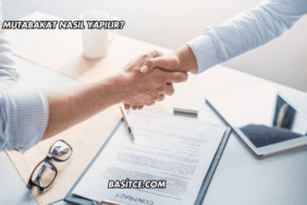 Mutabakat Nasıl Yapılır?
