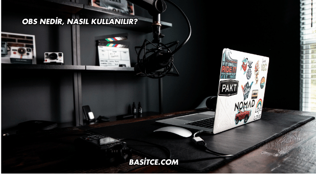 OBS Nedir, Nasıl Kullanılır?