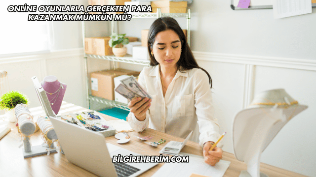 Online Oyunlarla Gerçekten Para Kazanmak Mümkün mü?
