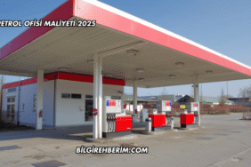 Petrol Ofisi Maliyeti 2025
