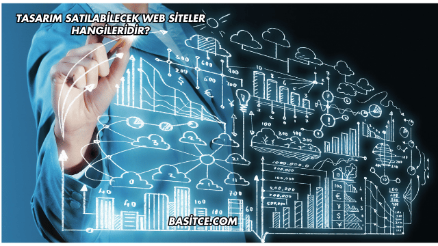 Tasarım Satılabilecek Web Siteler Hangileridir?