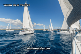 Yelken Nasıl Yapılır?