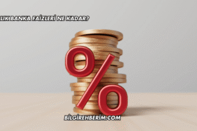 Yıllık Banka Faizleri Ne Kadar?