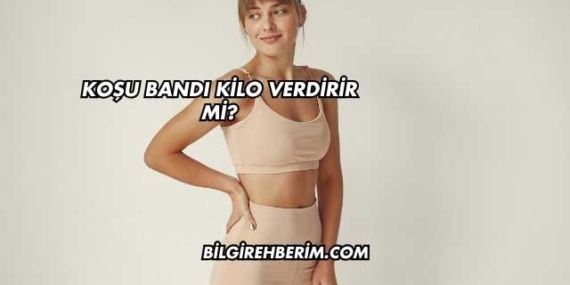 Koşu Bandı Kilo Verdirir mi?